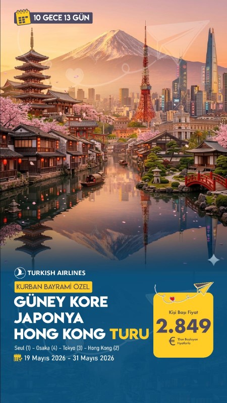 GÜNEY KORE & JAPONYA & HONG KONG 